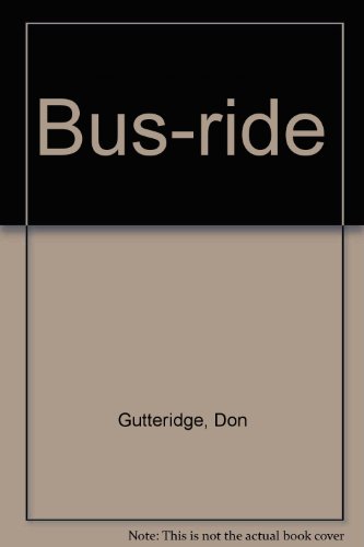 Imagen de archivo de Bus-ride a la venta por Alexander Books (ABAC/ILAB)