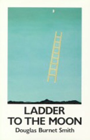 Stock image for Ladder to the Moon for sale by Laurel Reed Books