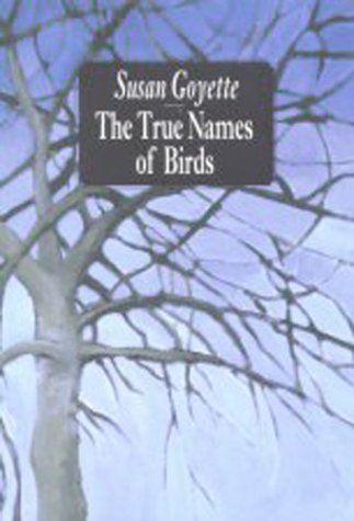 Beispielbild fr The True Names of Birds zum Verkauf von Purpora Books