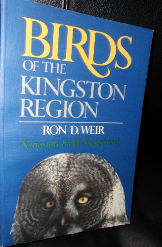 Imagen de archivo de Birds of the Kingston Region (Kingston Field Naturalists) a la venta por GF Books, Inc.