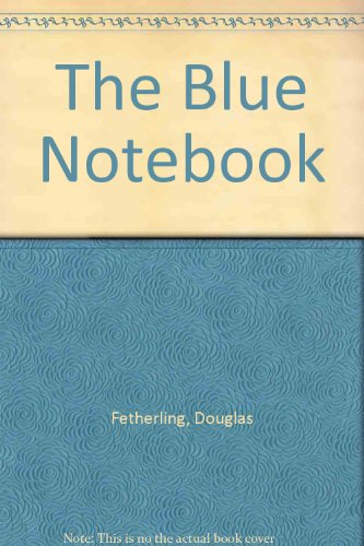 The Blue Notebook (9780919627598) by Fetherling, Douglas
