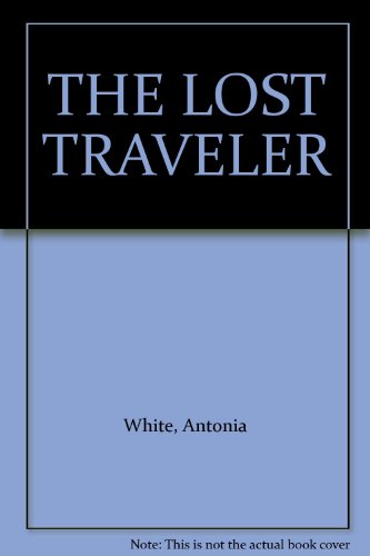 Stock image for The Lost Traveller for sale by Old Goat Books