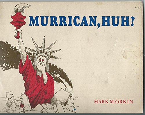 Stock image for Murrican, Huh? for sale by Lower Beverley Better Books