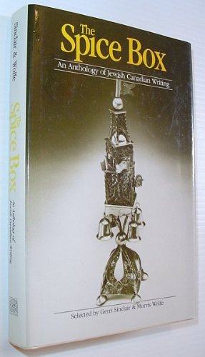 Imagen de archivo de Spice Box : An Anthology of Jewish Canadian Writing a la venta por Better World Books
