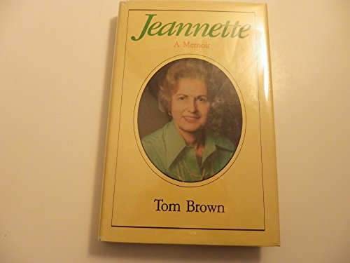 Jeannette: A memoir (9780919630925) by Brown, Tom