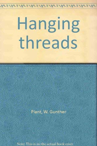 Stock image for Hanging Threads Stories Real and Surreal for sale by Better World Books