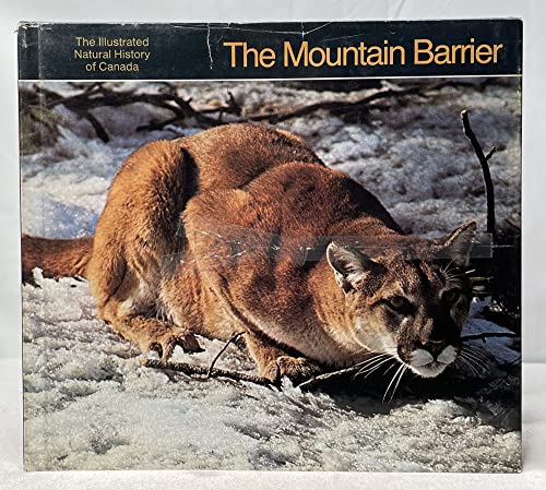 9780919644052: the-mountain-barrier-illustrated-natural-history-of-canada