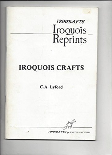 Beispielbild fr Iroquois Crafts zum Verkauf von Redux Books