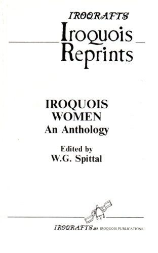 Beispielbild fr Iroquois Women: An Anthology (Iroquois Reprints) zum Verkauf von HPB Inc.