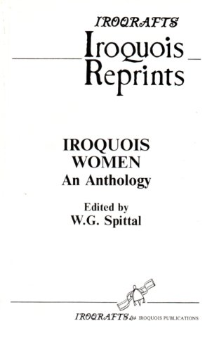 Iroquois Women: An Anthology