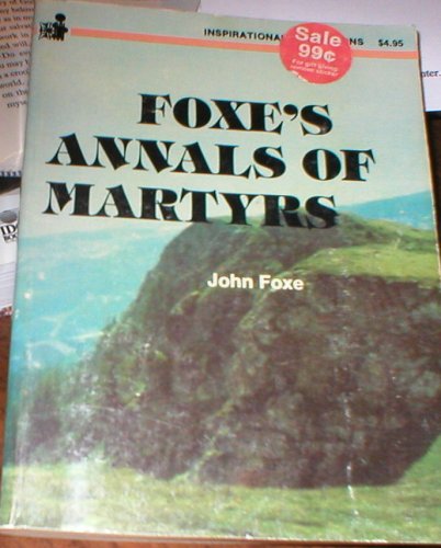 Beispielbild fr Foxe's Annals of Martyrs zum Verkauf von Wonder Book