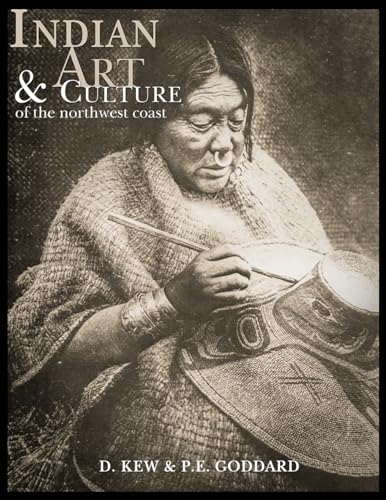 Stock image for Indian Art & Culture: of the northwest coast for sale by Wonder Book