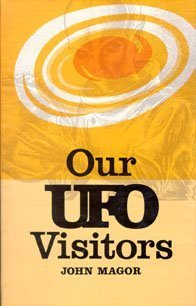 9780919654709: Our Ufo Visitors