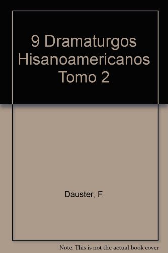 Stock image for 9 Dramaturgos Hisanoamericanos Tomo 2 for sale by Better World Books
