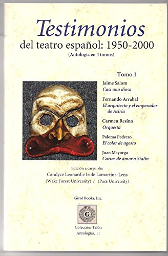 Testimonios: del teatro Espanol: 1950-2000 Tomo 1