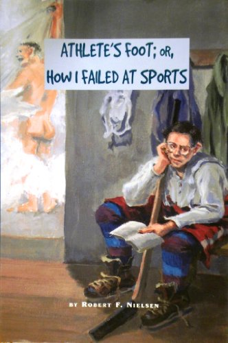 Beispielbild fr Athlete's Foot, Or, How I Failed at Sports zum Verkauf von Booked Experiences Bookstore