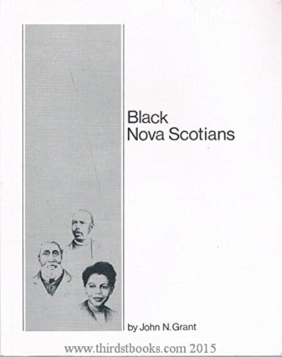 Stock image for Black Nova Scotians for sale by Virginia Martin, aka bookwitch