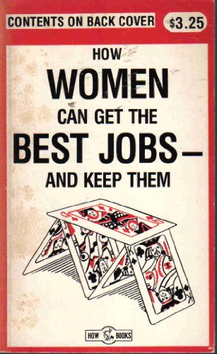 How women can get the best jobs--and keep them (9780919684041) by Evans, Marilyn