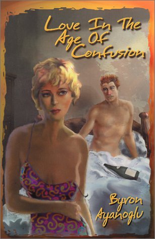 Beispielbild fr Love in the Age of Confusion (New Writers) zum Verkauf von Revaluation Books