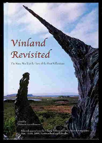 Vinland Revisited: The Norse World at the Turn of the First Millenium by Shannon Lewis-Simpson (2...