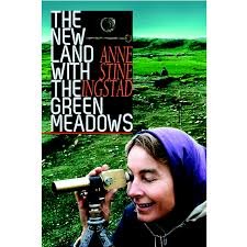 Stock image for The New Land with the Green Meadows for sale by B-Line Books