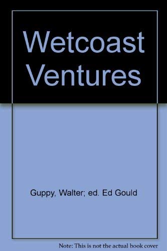 Stock image for Wetcoast Ventures for sale by Polly's Books