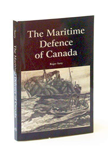 Beispielbild fr The maritime defence of Canada zum Verkauf von ThriftBooks-Dallas