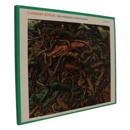 Beispielbild fr Canadian jungle: The later work of Arthur Lismer zum Verkauf von Bookmans