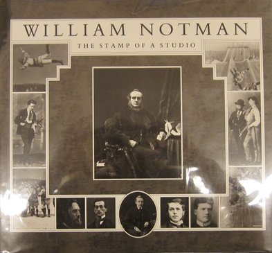 Beispielbild fr William Notman: The stamp of a studio zum Verkauf von Wonder Book