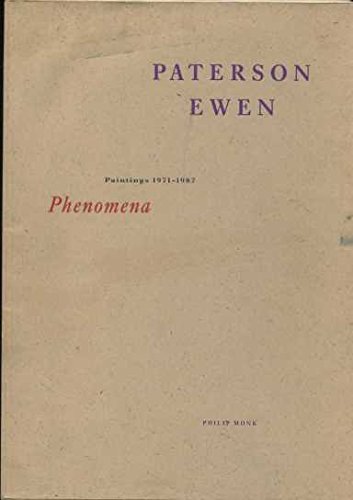 9780919777545: Paterson Ewen: Paintings 1971-1987 : phenomena