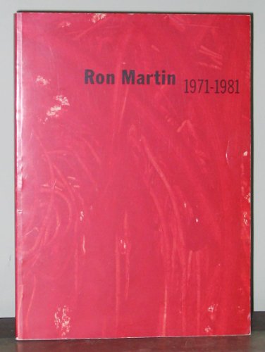 9780919777705: Ron Martin, 1971-1981