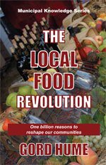 9780919779952: Local Food Revolution