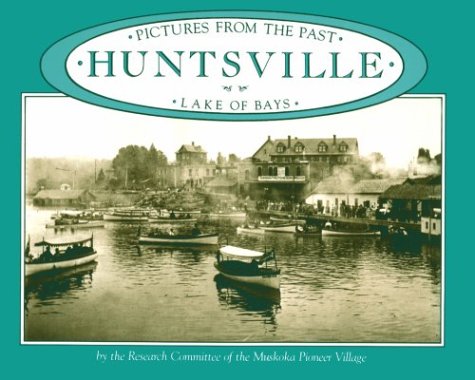 Huntsville, Pictures From the Past