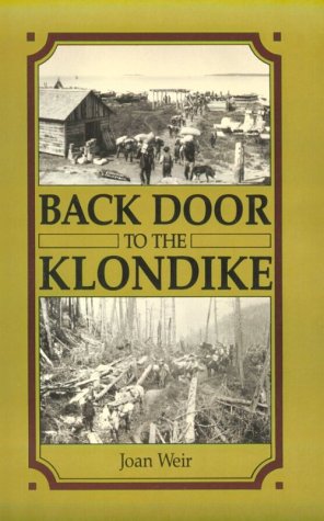 Stock image for Back Door to the Klondike for sale by The Bookseller