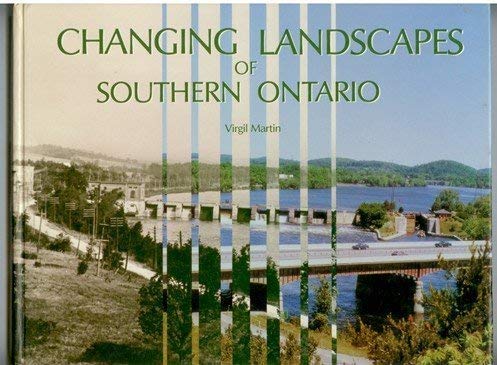 Beispielbild fr Changing Landscapes of Southern Ontario zum Verkauf von RareNonFiction, IOBA
