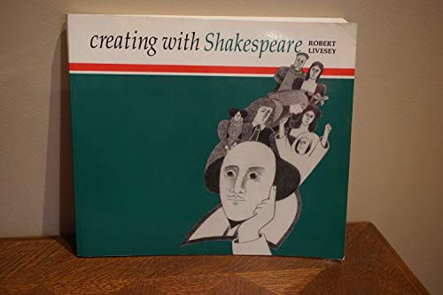 Beispielbild fr Creating with Shakespeare zum Verkauf von Books From California