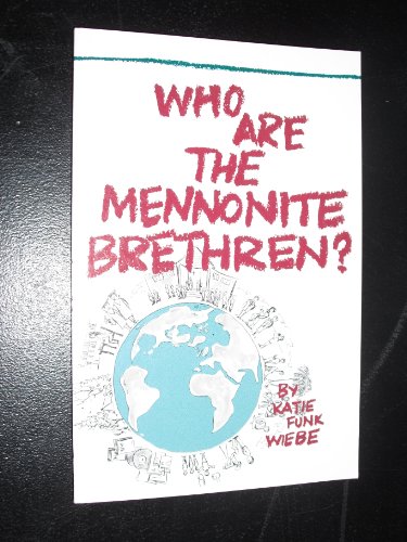 Stock image for Who Are the Mennonite Brethren for sale by HPB-Ruby