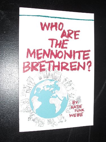 Who Are the Mennonite Brethren