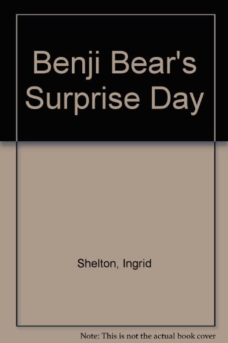 Stock image for Benji Bear's Surprise Day for sale by Ken's Book Haven