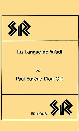 LA LANGUE DE YA'UDI. DESCRIPTION ET CLASSEMENT DE L'ANCIEN PARLER DE ZENCIRLE DANS LE CADRE DES L...