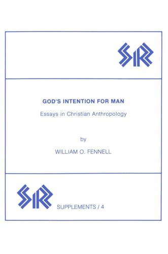 Imagen de archivo de God's Intention for Man : Essays in Christian Anthropology a la venta por Better World Books