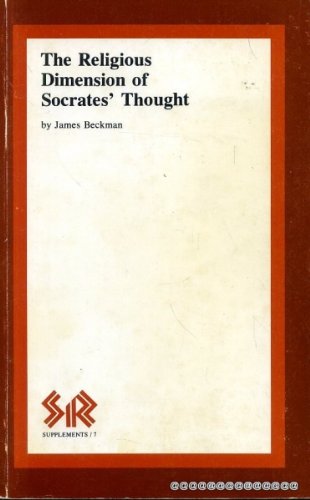 Imagen de archivo de THE RELIGIOUS DIMENSION OF SOCRATES' THOUGHT a la venta por Ancient World Books