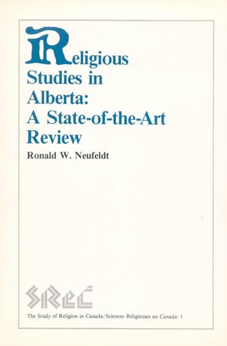 Stock image for Religious Studies in Alberta (The Study of religion in Canada) for sale by Hay-on-Wye Booksellers