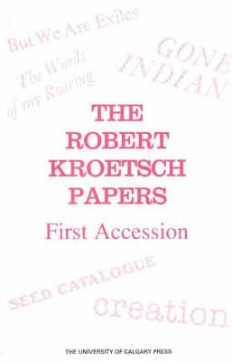 Stock image for The Robert Kroetsch Papers for sale by Buchpark