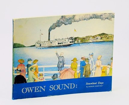 Stock image for Owen Sound: Steamboat days for sale by Mispah books