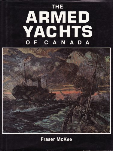 The Armed Yachts of Canada