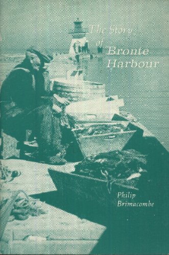 Stock image for The story of Bronte Harbour (Halton county series ; 2) for sale by ThriftBooks-Dallas