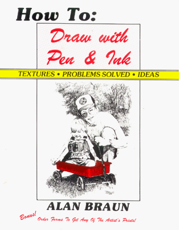 9780919829145: How To Draw With Pen & Ink