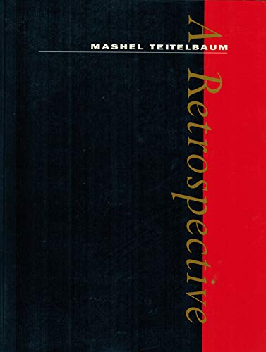 Stock image for Mashel Teitelbaum: A Retrospective for sale by Bear Bookshop, John Greenberg
