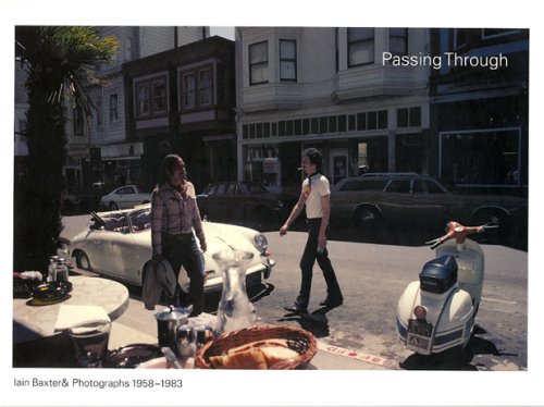 Imagen de archivo de Passing Through: Iain Baxter & Photographs 1958-1983 a la venta por Ethan Daniel Books